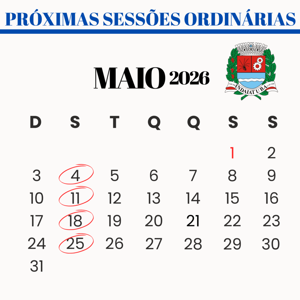 Confira as datas das sessões ordinárias de maio