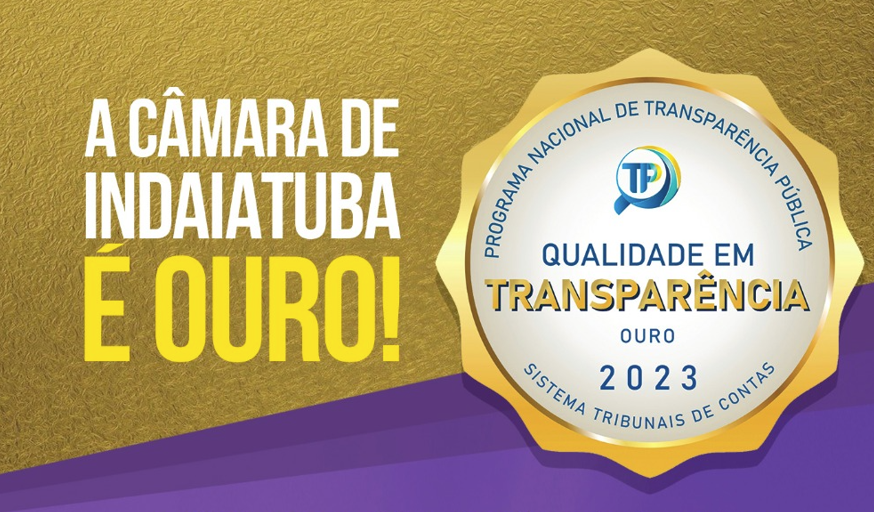 Câmara recebe Selo Ouro no Radar da Transparência